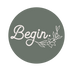 Begin. - Home